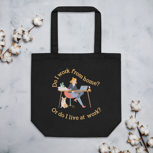 Work from home Tote Bag